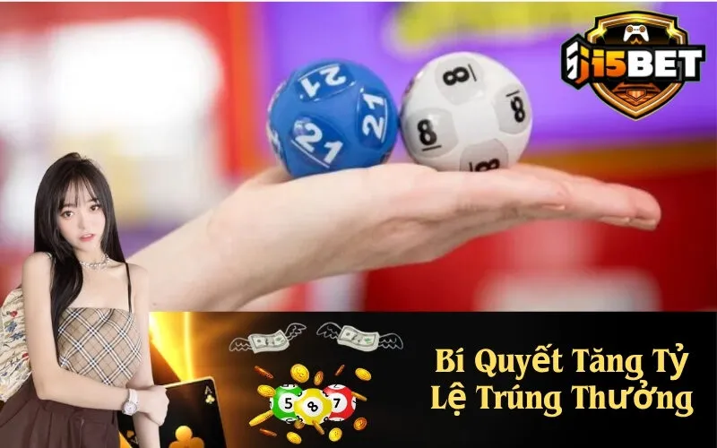 Bí Quyết Tăng Tỷ Lệ Trúng Thưởng