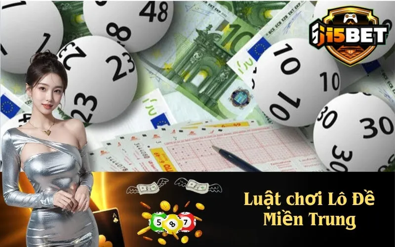 Luật chơi Lô Đề Miền Trung