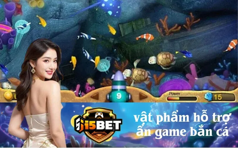 Khám Phá Các Vật Phẩm Hỗ Trợ Ẩn Trong Game Bắn Cá